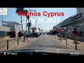🇨🇾 July  26 2021 |Pano Paphos to Kato Paphos, Cyprus | Lunch @Pinqouino Cafe | 4k 🚗 🚶‍♂️ 🍔 🍗