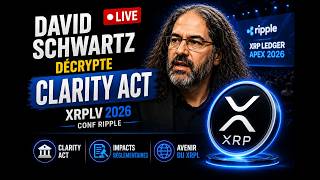 David Schwartz décrypte la Clarity Act (XRPLV 2026, conf Ripple)