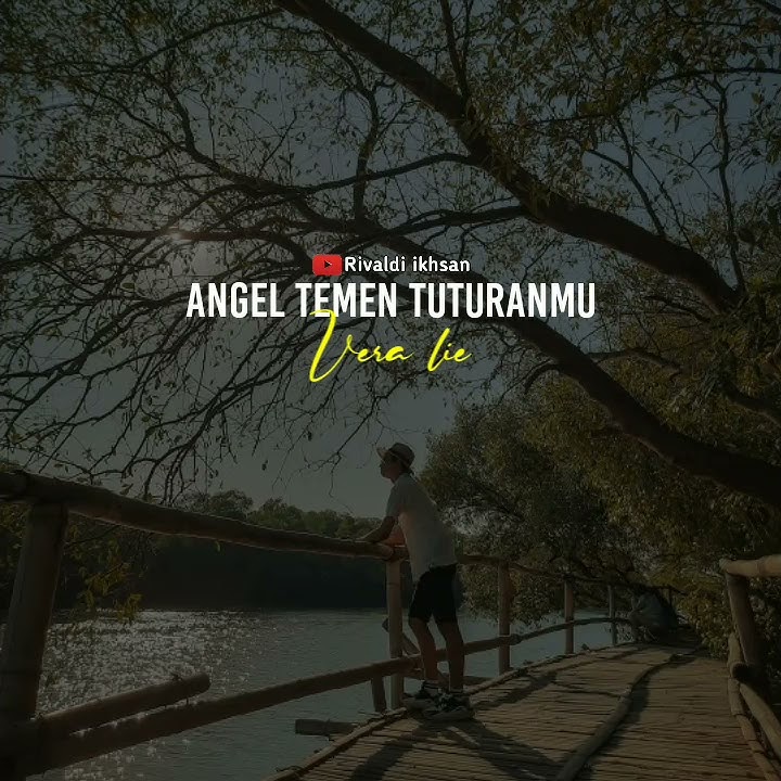 story wa angel temen tuturanmu Vera lie