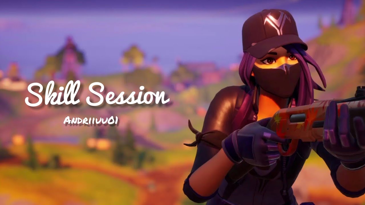 Fortnite Skill Session YouTube