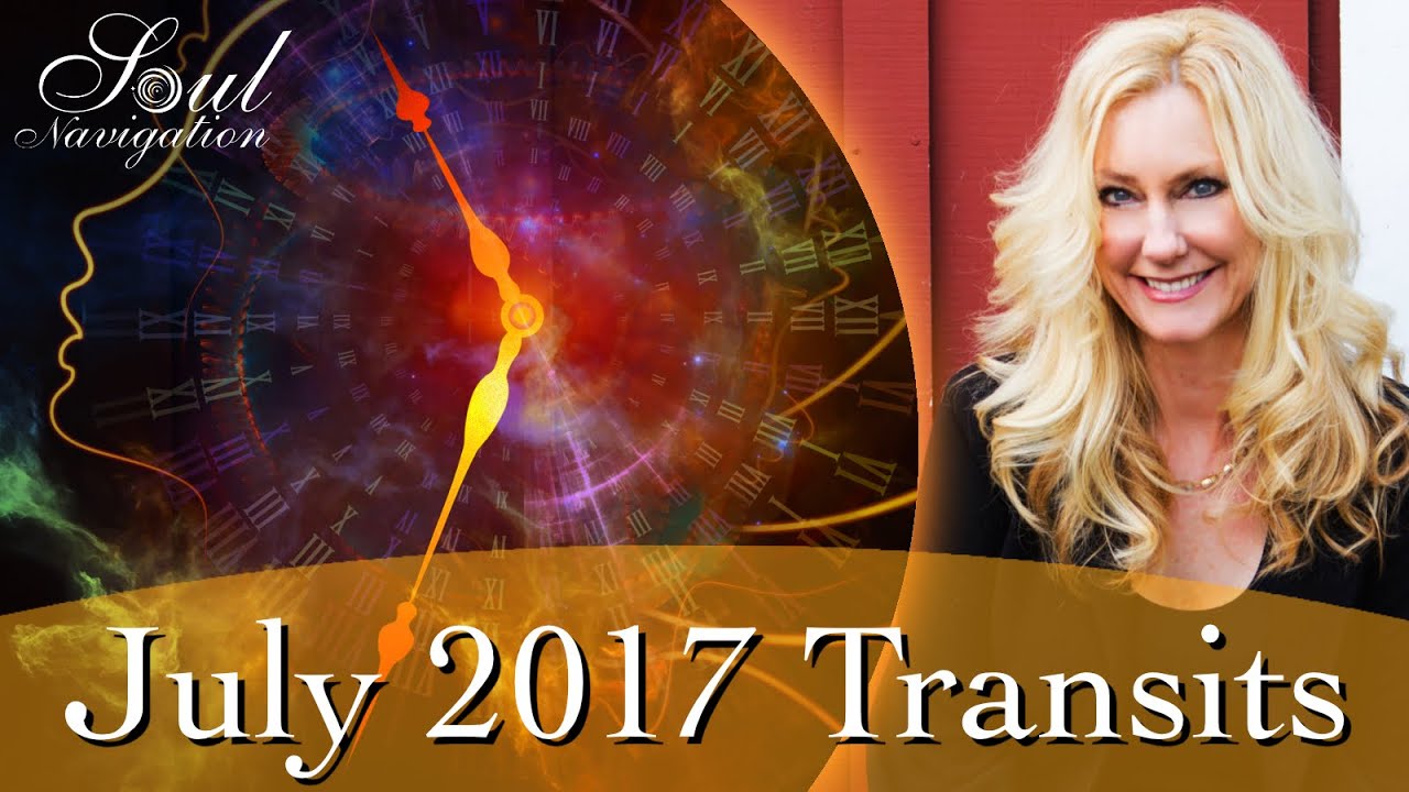Astrological Transits For July 2017 YouTube Astrological transits for july 2017 youtube