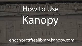 How to Use Kanopy Video