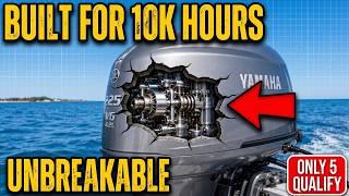 The ONLY 5 Yamaha Outboards That Can Reach Ten Thousand Hours!