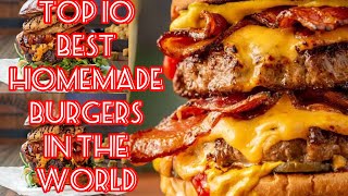 Top 10 Best Burger in the world 2020