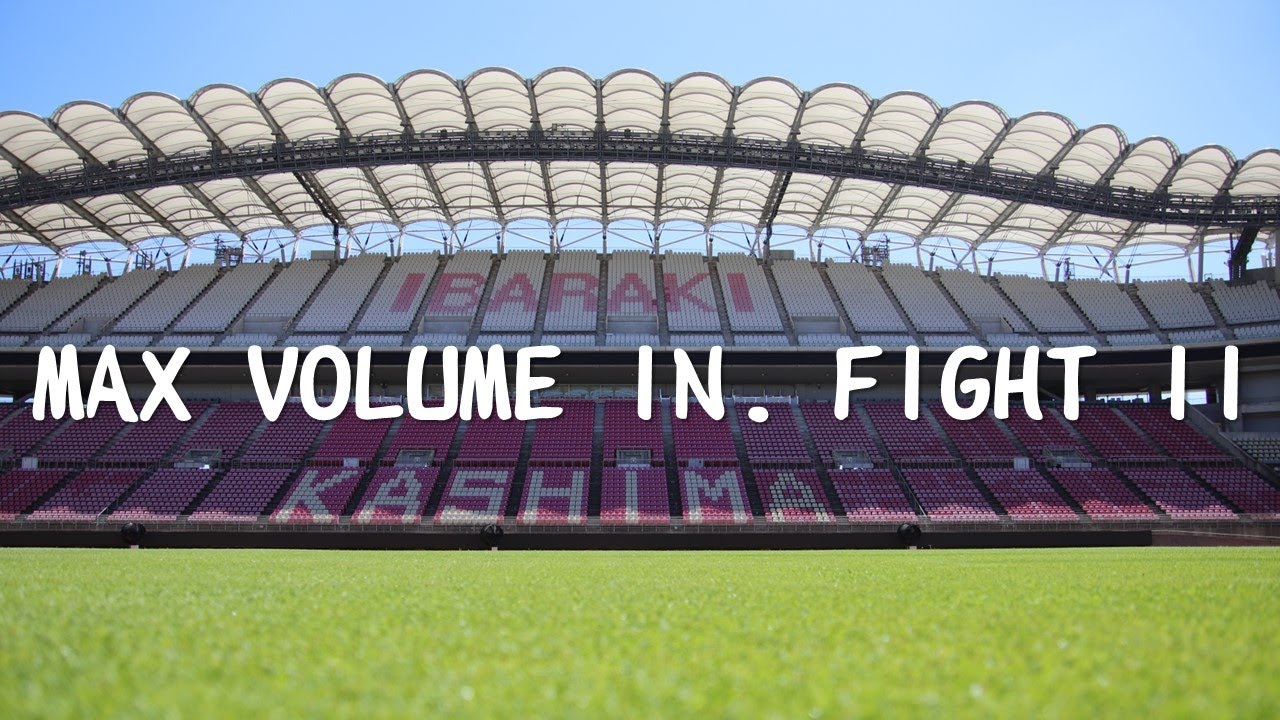 鹿島アントラーズ】チームチャント MAX VOLUME IN FIGHT II - YouTube