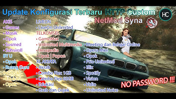Update Config HTTP Custom NetMod Syna | Games, Opok, Edu, GameMax, Ilped, Akrab, Wlg, Vidio, Vision
