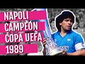 Napoli Campeón Copa UEFA 1989: El único título europeo que ganó Maradona