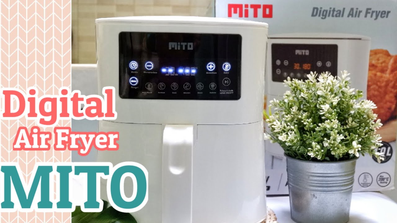 DIGITAL AIR FRYER MITO Unboxing and Review YouTube
