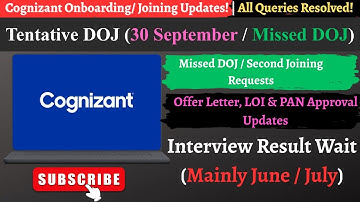 Cognizant  Onboarding and Joining Update |  Missed Doj | Offer Letter | Interview Results | LOI