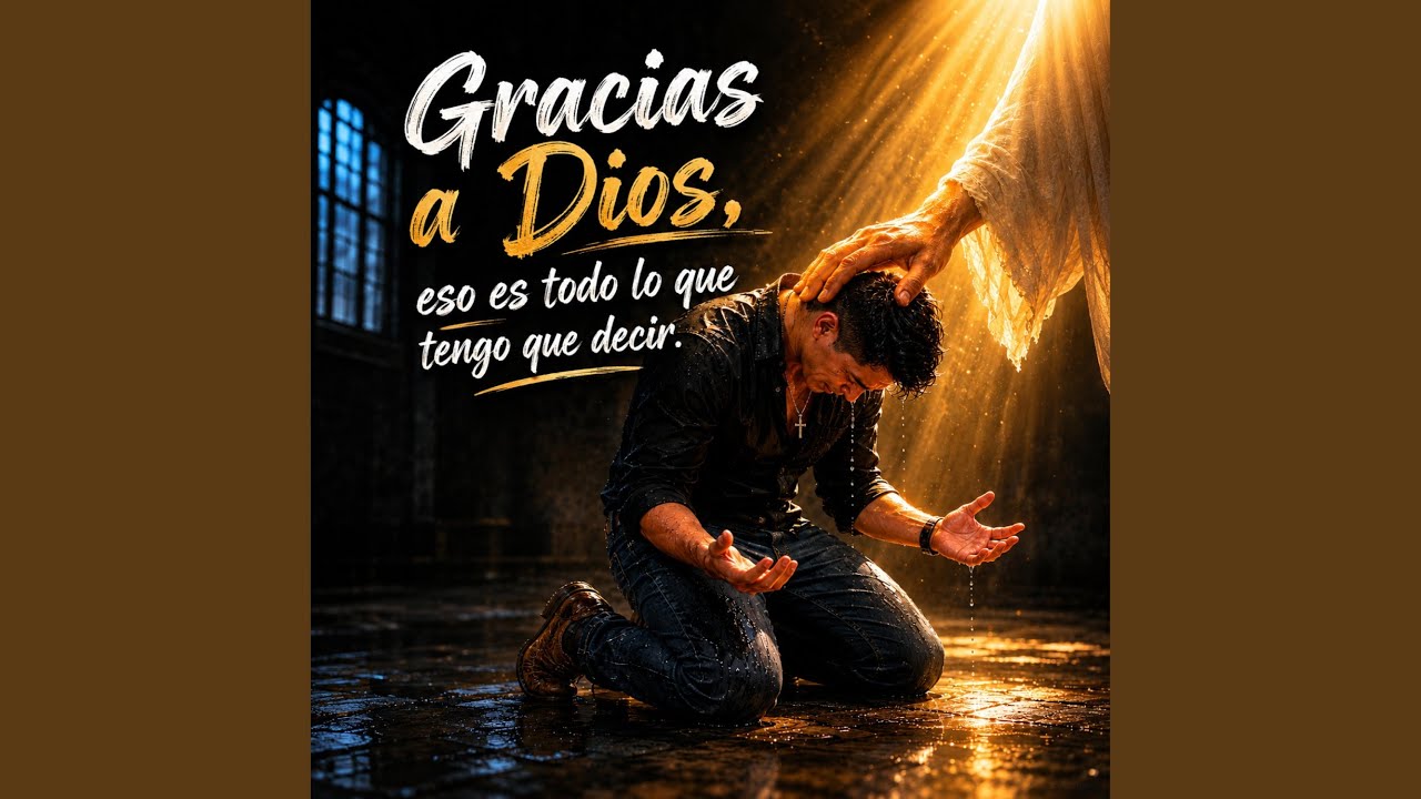 Gracias a Dios, eso es todo lo que tengo que decir (Corrido Cristiano Tumbado #alabanzas)