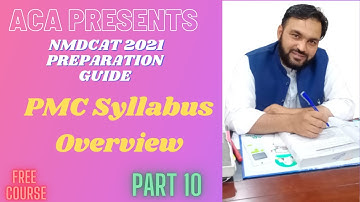 NMDCAT 2021 PMC Syllabus Overview | NMDCAT 2021 Preparation Guide | ACA | Al-Hamd Coaching Academy