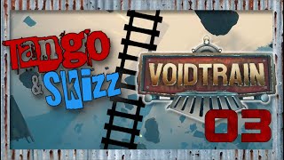 Voidtrain #3 with Skizzleman!