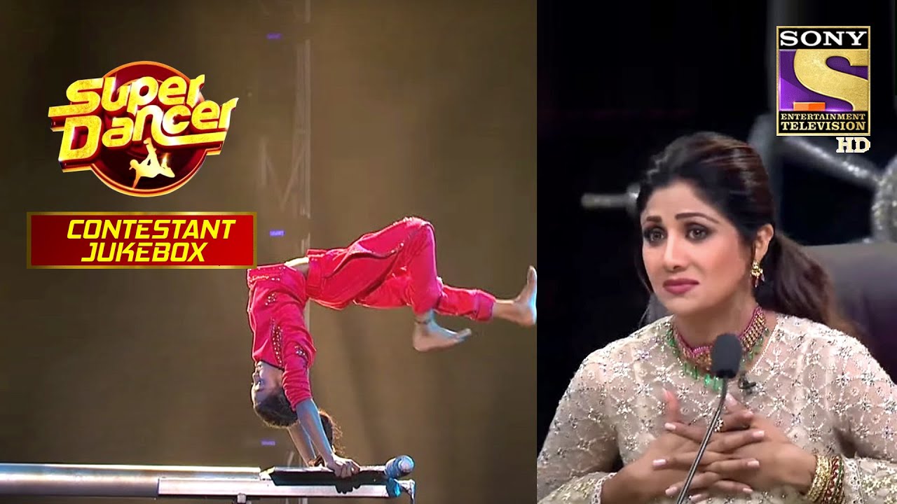यह Dangerous Act को देख कर थाम लिया Shilpa ने अपना दिल! | Super Dancer | Contestant Jukebox