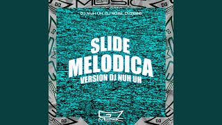 Slide Melodica Version (Super Slowed)