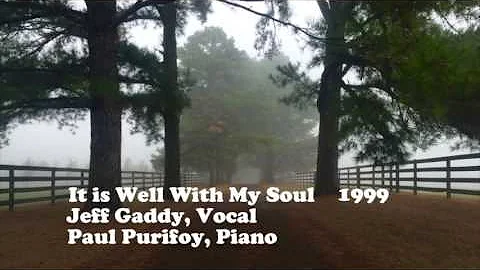 It is Well  - Jeff Gaddy