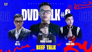 #DVDTalk Số 6: WHAT IS BEEF?