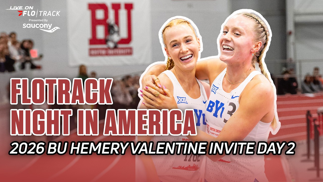 REPLAY: FloTrack Night in America BU Valentine Invite Day 2