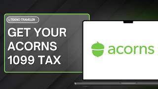 HOW TO GET YOUR ACORNS 1099 TAX FORM WHEN YOUR ACCOUNT IS CLOSED