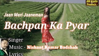 Bachpan Ka Pyar | Nishant Kumar Badshah | Jaan Meri Jaaneman | Full HD बचपन का प्यार जान मेरी जानेमन