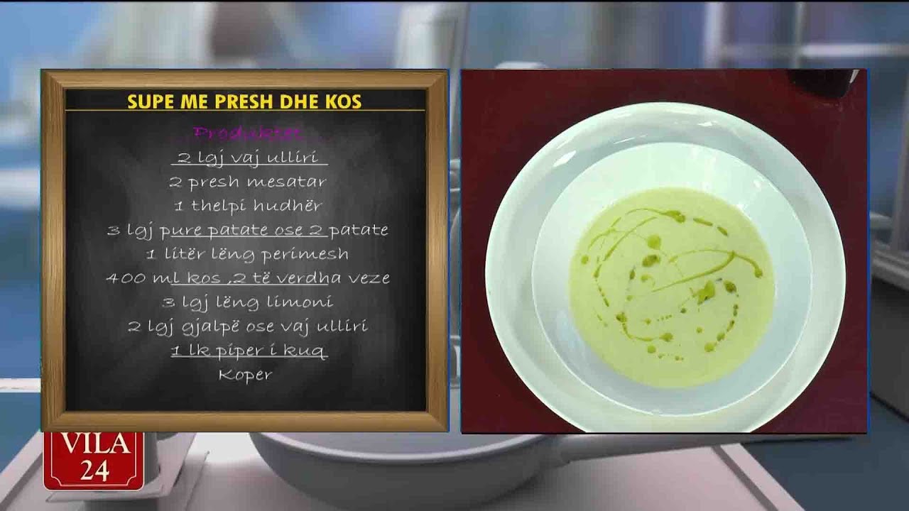SUPE ME PRESH DHE KOS (Recete nga zonja Vjollca)