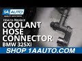 How to Replace Coolant Hose Connector 2001-05 BMW 325Xi