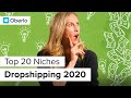 Top 20 Dropshipping Niches in 2020 | Oberlo Dropshipping