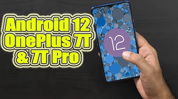 Install Android 12 on OnePlus 7T and 7T Pro (AOSP ROM) - How to Guide!