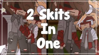 2 skits in 1 || Willry || 3rd Au || FNaF