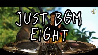 JUST BGM 8