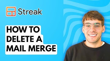 How to Delete a Mail Merge in Streak CRM [2025 Guide]