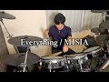 Everything / MISIA drum cover 【叩いてみた】