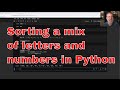 Sorting a mix of letters and numbers in python