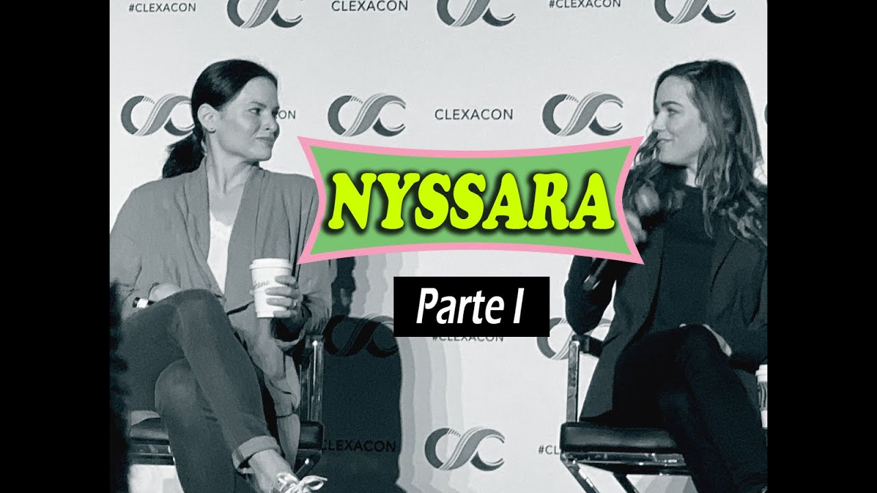 ClexaCon Panel Nyssara - Subtitulado al español (Parte 1)