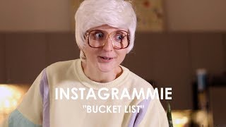 INSTAGRAMMIE - Episode 9 - Bucket List (Part 1)