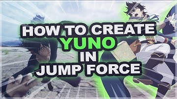 How to create "Yuno" from Black Clover in Jump Force!