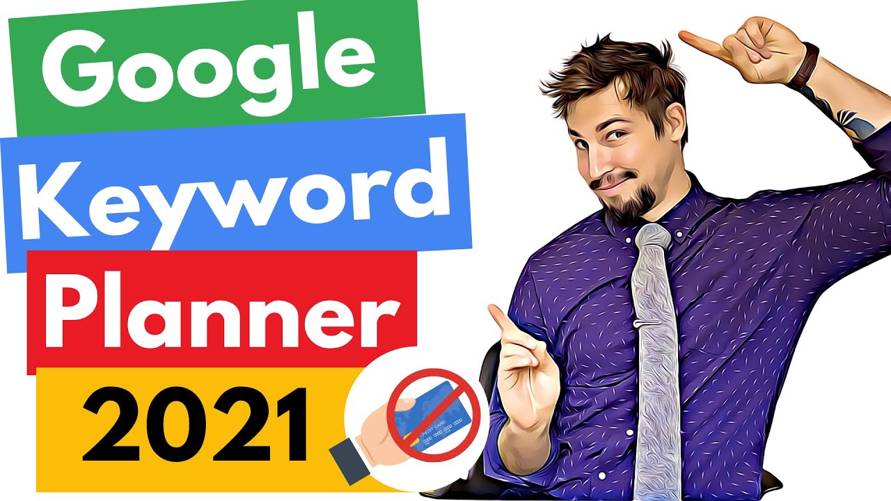 วิธี-ใช้ keyword planner  2022 New  How To Use Google Keyword Planner in 2021 | NO Credit Card Needed!