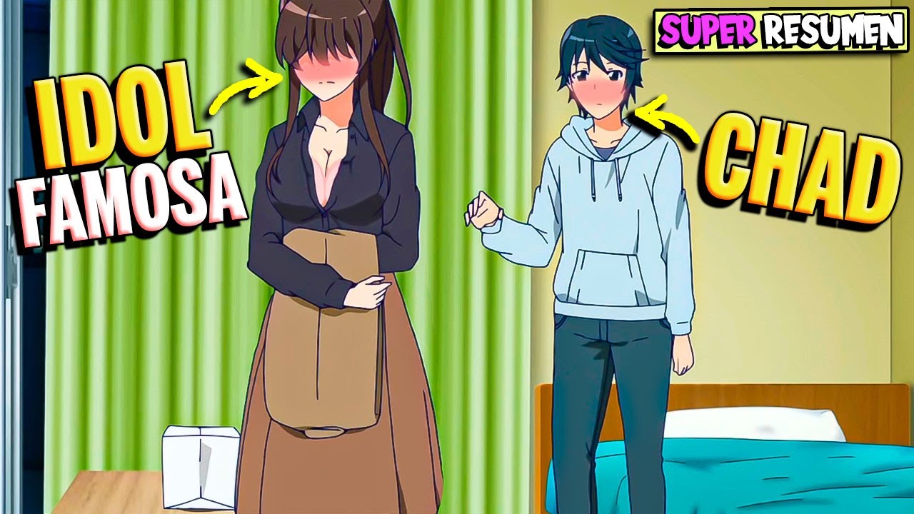 😎PROTA CHAD RECHAZA a 🥀1 IDOL FAMOSA para SALIR con su MEJOR AMIGA🩷 FUUKA SUPER RESUMEN