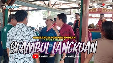 STAMBUL LANGKUAN - GAMBANG KROMONG MODERN SINAR BARU 23/02/24 RK. ANGPOH TGR