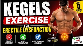 Weak Erection- लिंग में कमजोरी? Kegel Exercise से Erectile Dysfunction Improve करें Naturally|