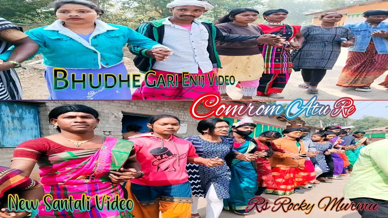 Bhudhe Gari Enij Video// Comrom Atu Re/ New Santali Video/ Rs Rocky ...