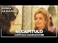 Kosem La Sultana | Capítulo 41