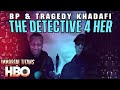 BP Tragedy Khadafi The Detective 4 Her OFFICIAL VIDEO From The Album Immortal Titans On HBO mp3