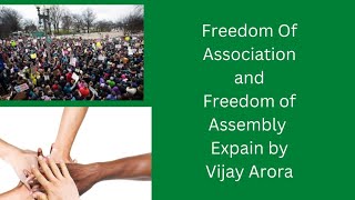 Freedom of Association and Assembly.