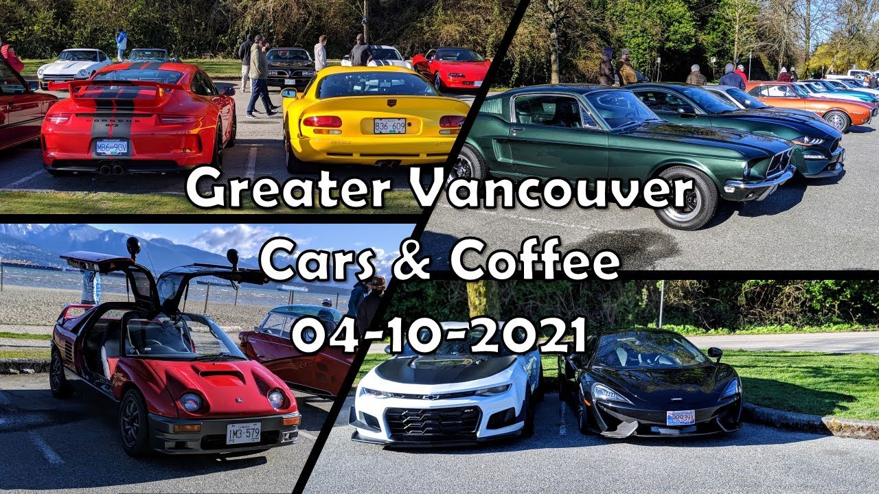 RBCCM visits a Greater Vancouver Cars & Coffee Meet 041021 YouTube