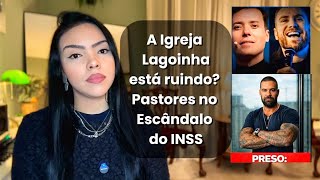 Igreja Lagoinha, o que está acontecendo? André Valadão e outros pastores sendo investigados/ INSS