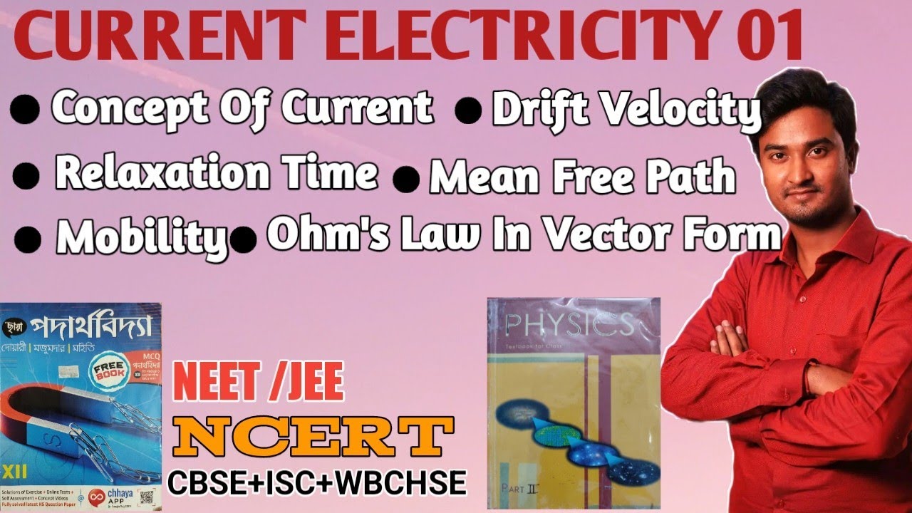CURRENT ELECTRICITY CLASS 12 IN BENGALI 01 তড়িৎ প্রবাহ ও ওহমের সূত্র