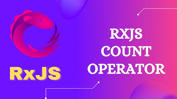83. RxJS Count Operator. Learn RxJS Mathematical and Aggregate Operator Count - RxJS