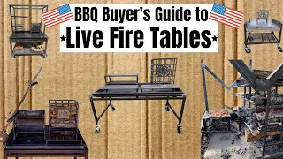 BBQ Buyer's Guide to Live Fire Tables and Open Fire Grills (American Made) for Argentinian BBQ