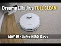 Dreame L10s Ultra Full House Clean │ May 19 Real‑Time GoPro Hero 13 POV