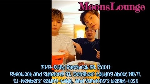 [ENG-SUB] Ryeowook IGL 251017 - Ryeowook&Shindong ft.Donghae talking about MBTI,habit&weight-loss